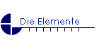 Die Elemente