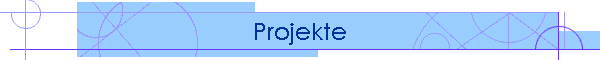 Projekte